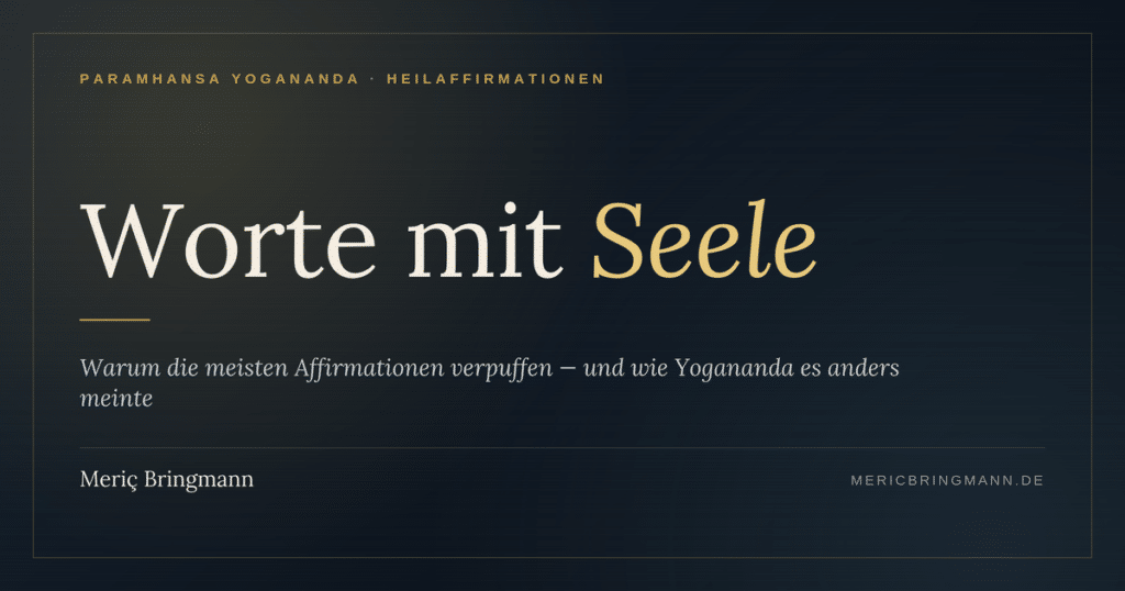affirmationen-yogananda-worte-mit-seele.png